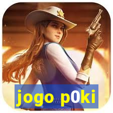 jogo p0ki